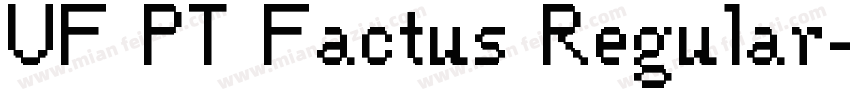 UF PT Factus Regular字体转换